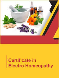 CERTIFICATE IN ELECTRO – HOMEOPATHY